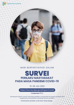 13-20 Juli 2021: Survei Perilaku Masyarakat Pada Masa Pandemi COVID-19