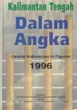 Kalimantan Tengah In Figures 1996