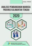 Analisis Pembangunan Manusia Provinsi Kalimantan Tengah 2020