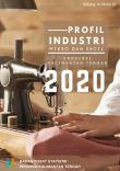 Profile of Micro and Small Industries in Kalimantan Tengah Province 2020