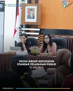  Focus Group Discussion (FGD) dengan masyarakat terkait Standar Pelayanan Publik.