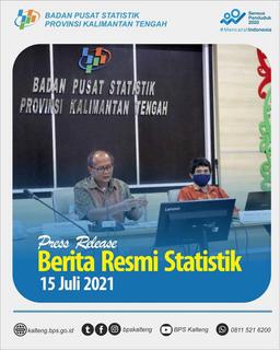 Press Release Berita Resmi Statistik Kalimantan Tengah 15 Juli 2021