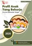 Profile of Working Children of Kalimantan Tengah Province 2020