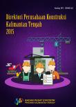 Construction Company Directory of Kalimantan Tengah 2015 