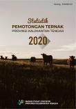 Statistik Pemotongan Ternak Provinsi Kalimantan Tengah 2020