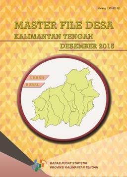 Master File Desa Provinsi Kalimantan Tengah Desember 2015