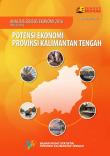 Analisis Sensus Ekonomi 2016 Hasil Listing Potensi Ekonomi Provinsi Kalimantan Tengah