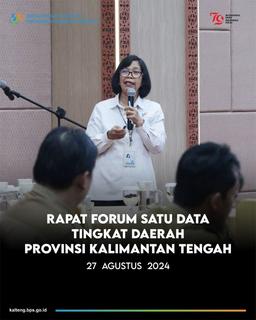 Rapat Forum Satu Data Tingkat Daerah Provinsi Kalimantan Tengah Tahun 2024