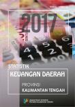 Statistik Keuangan Daerah Provinsi Kalimantan Tengah 2017