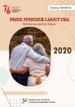 Profil Penduduk Lanjut Usia Kalimantan Tengah 2020