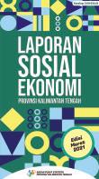 Laporan Sosial Ekonomi Provinsi Kalimantan Tengah Edisi Maret 2021