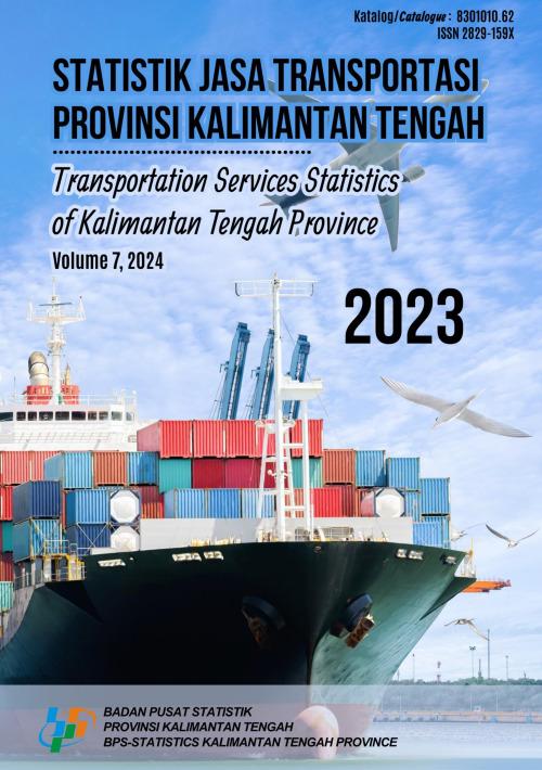 Statistics of Transportation Services of Kalimantan Tengah Province 2023