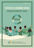 Social Resilience Statistics of Kalimantan Tengah Province 2020