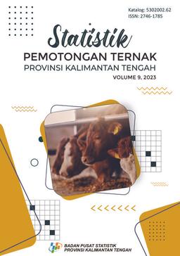 Statistik Pemotongan Ternak Provinsi Kalimantan Tengah 2022