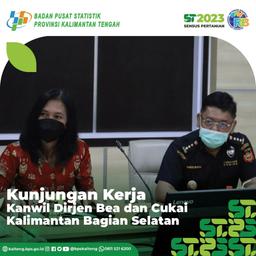 Kunjungan Kerja Kantor Wilayah Direktorat Jenderal Bea dan Cukai Kalimantan Bagian Selatan