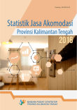 Statistik Jasa Akomodasi Provinsi Kalimantan Tengah 2016