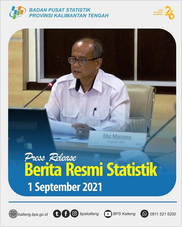 Press Release Berita Resmi Statistik Kalimantan Tengah, 1 September 2021