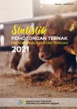 Slaughtering Statistic of Kalimantan Tengah Province 2021