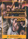 Statistik Kesejahteraan Anak Provinsi Kalimantan Tengah 2019