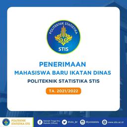 Penerimaan Mahasiswa Baru Politeknik Statistika STIS Tahun Akademik 20