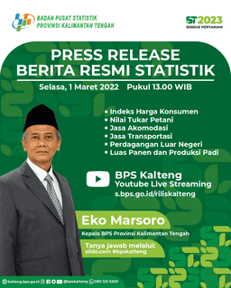 Press Release Berita Resmi Statistik Kalimantan Tengah 1 Maret 2022