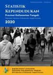 Statistik Kependudukan Kalimantan Tengah 2020