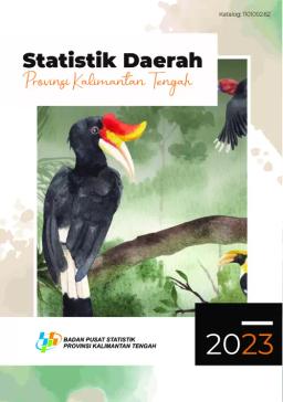 Statistik Daerah Provinsi Kalimantan Tengah 2023