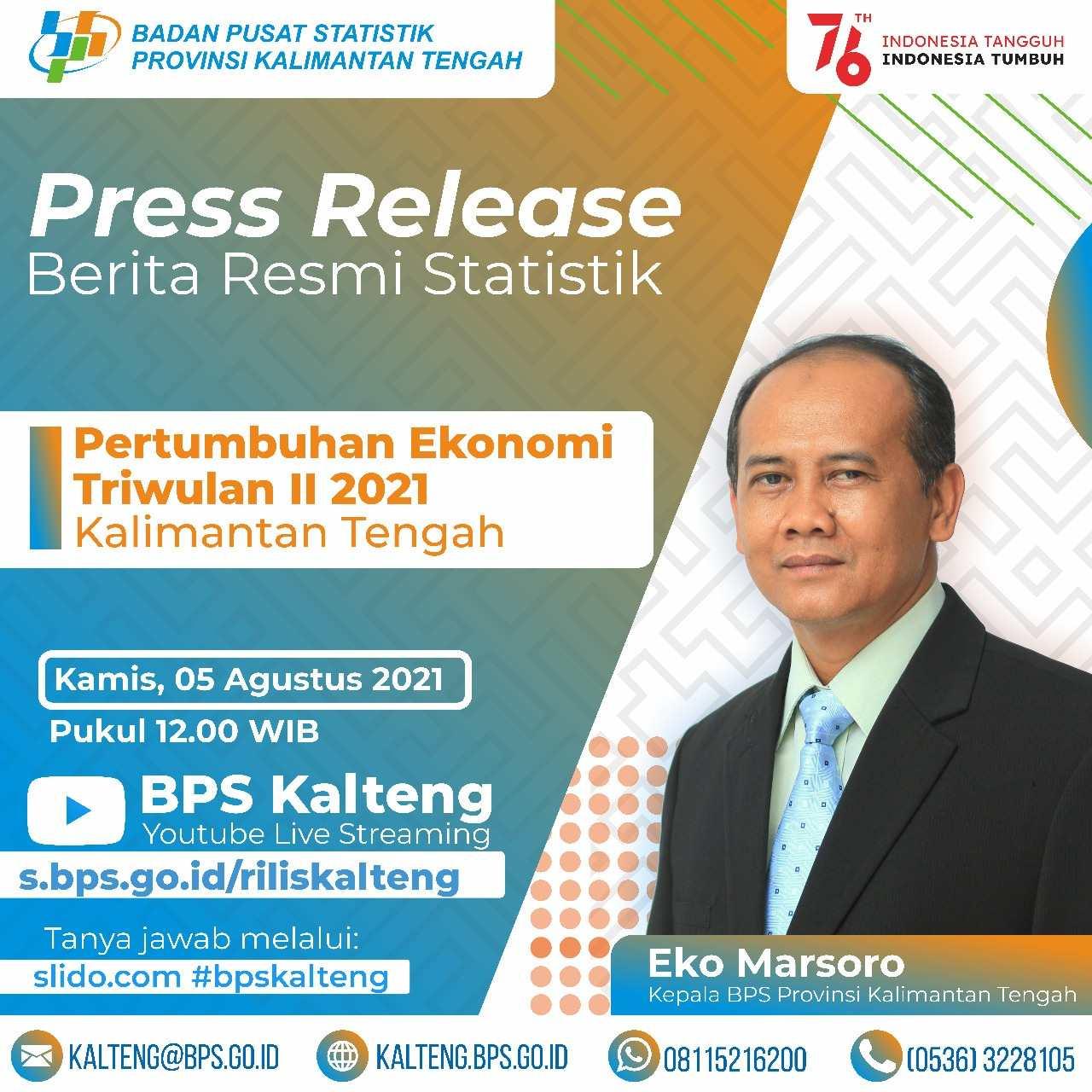 5 Agustus 2021: Rilis Pertumbuhan Ekonomi Triwulan II 2021