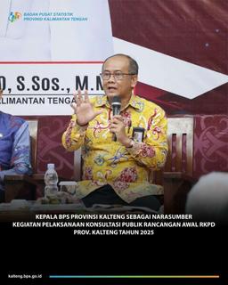 Head of BPS Kalteng as Resource Person for Implementing the Public Consultation of the 2025 RKPD