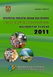 Statistik Industri Besar Sedang Kalimantan Tengah 2011