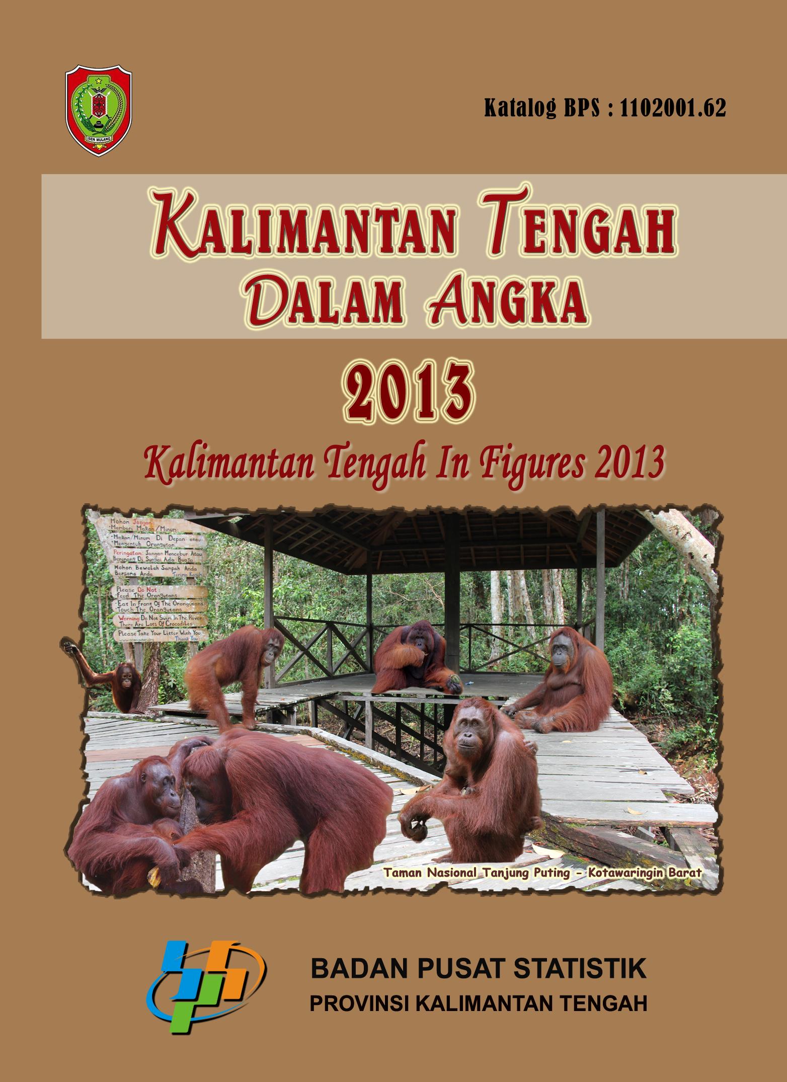 Provinsi Kalimantan Tengah dalam Angka 2013