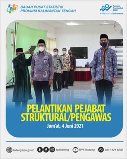 PELANTIKAN PEJABAT STRUKTURAL/PENGAWAS