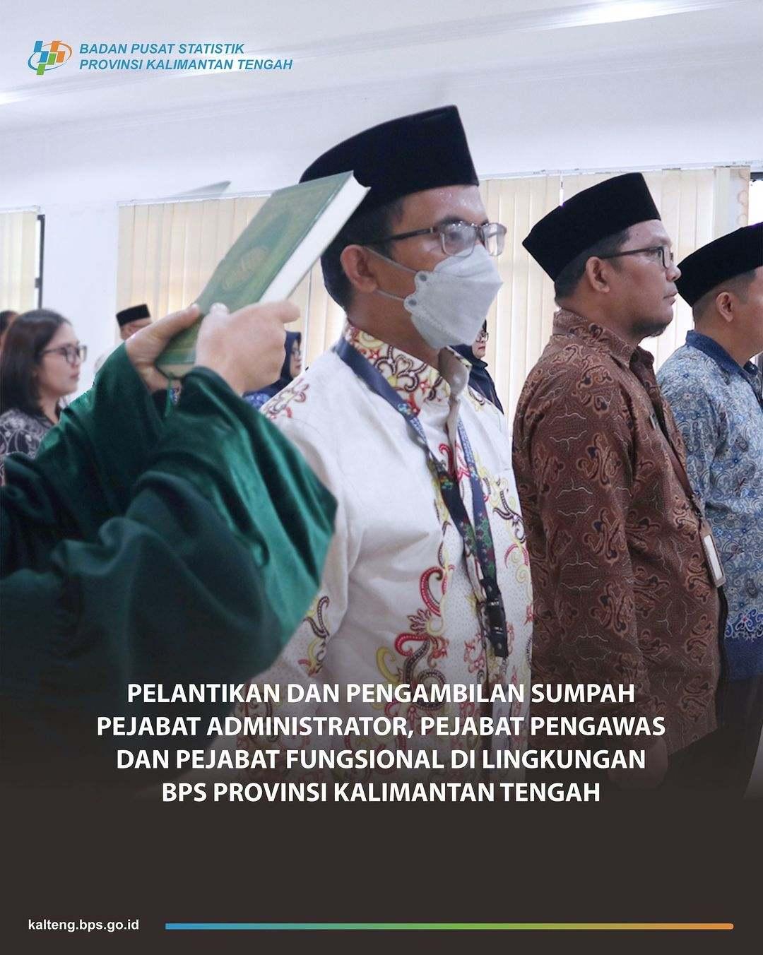 Pelantikan dan Pengambilan Sumpah Jabatan di Lingkungan BPS Provinsi Kalimantan Tengah