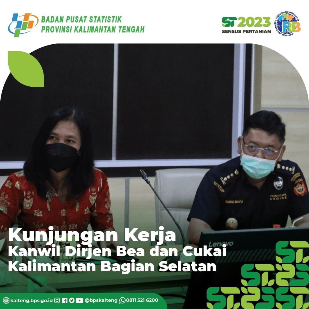 Kunjungan Kerja Kantor Wilayah Direktorat Jenderal Bea dan Cukai Kalimantan Bagian Selatan