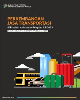 Perkembangan Transportasi Udara dan Laut di Kalimantan Tengah Juli 2023