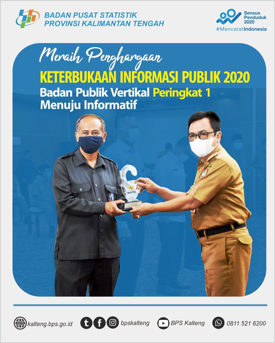  BPS-Statistics of Kalimantan Tengah, Vertical Public Institution Rank 1 Towards Informative in 2020