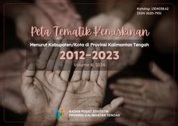 Poverty Map Of Regencies/Municipality Of Kalimantan Tengah Province 20122023